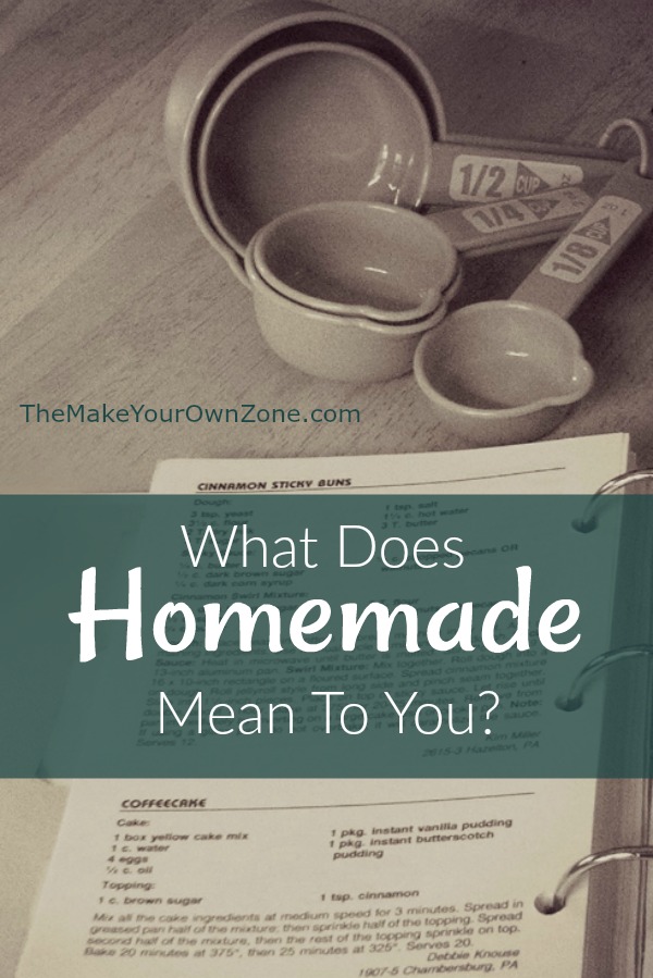 What does homemade mean to you?