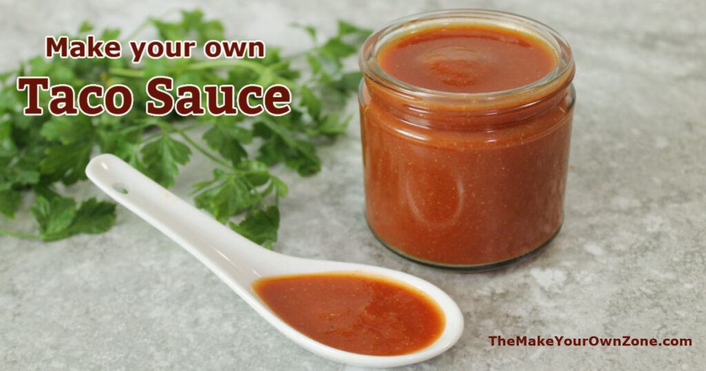 A jar of homemade taco sauce