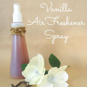 homemade vanilla air freshener spray