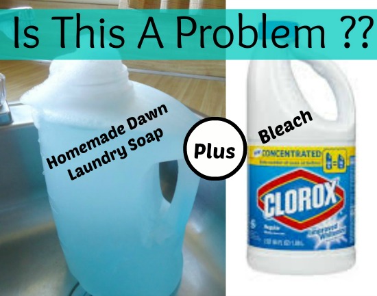Can you combine homemade Dawn laundry soap and bleach