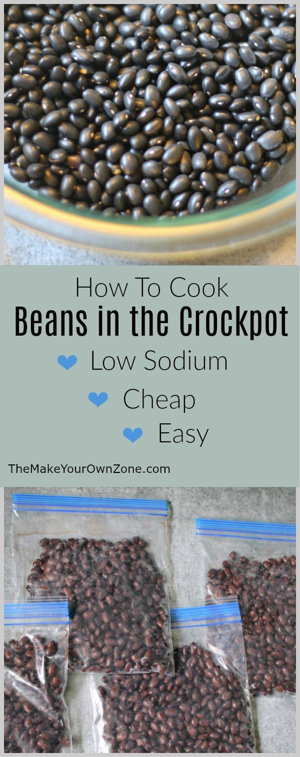 How to cook beans in the crockpot - An easy and cheap way to make low sodium beans without buying the cans!