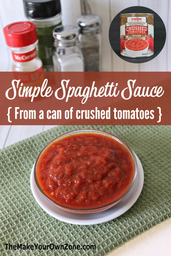 How to make a simple spaghetti sauce from a can of crushed tomatoes and spices in your pantry