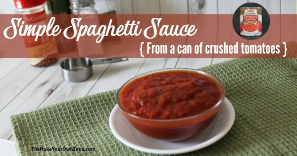 How to make a simple spaghetti sauce from a can of crushed tomatoes and spices in your pantry