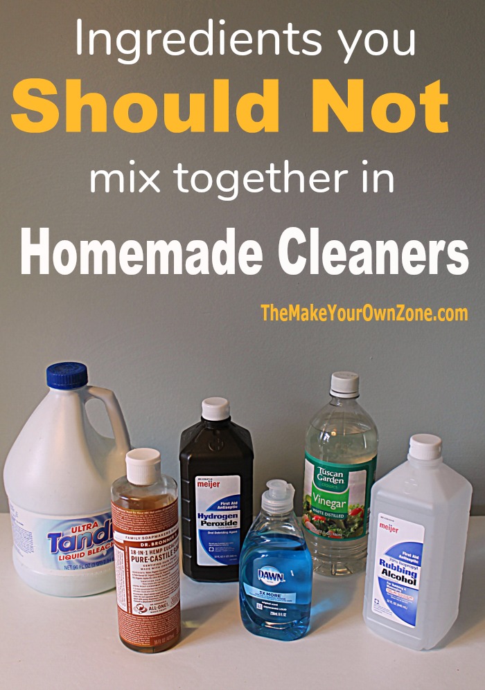 Ingredients not to mix together in homemade cleaners