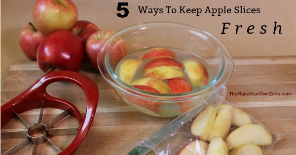 How to keep cut apple slices fresh - These 5 methods are simple ways to keep your apple slices from turning brown and perfect for packing in lunches!