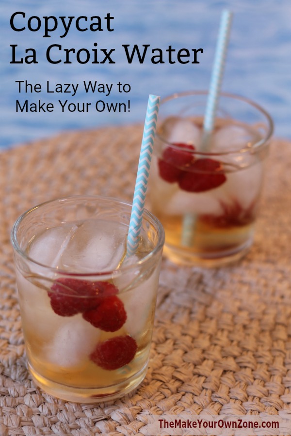 Copycat La Croix Water - Summertime drinks are easy with this lazy way to make your own!