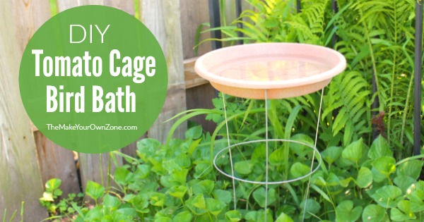 Download Homemade Tomato Cage Bird Bath The Make Your Own Zone